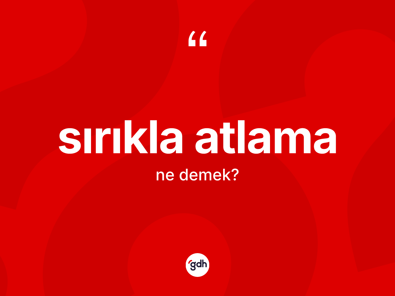 Sırıkla atlama kelimesinin anlamı nedir? Sırıkla atlama kelimesinin TDK'ya göre açıklaması nedir?