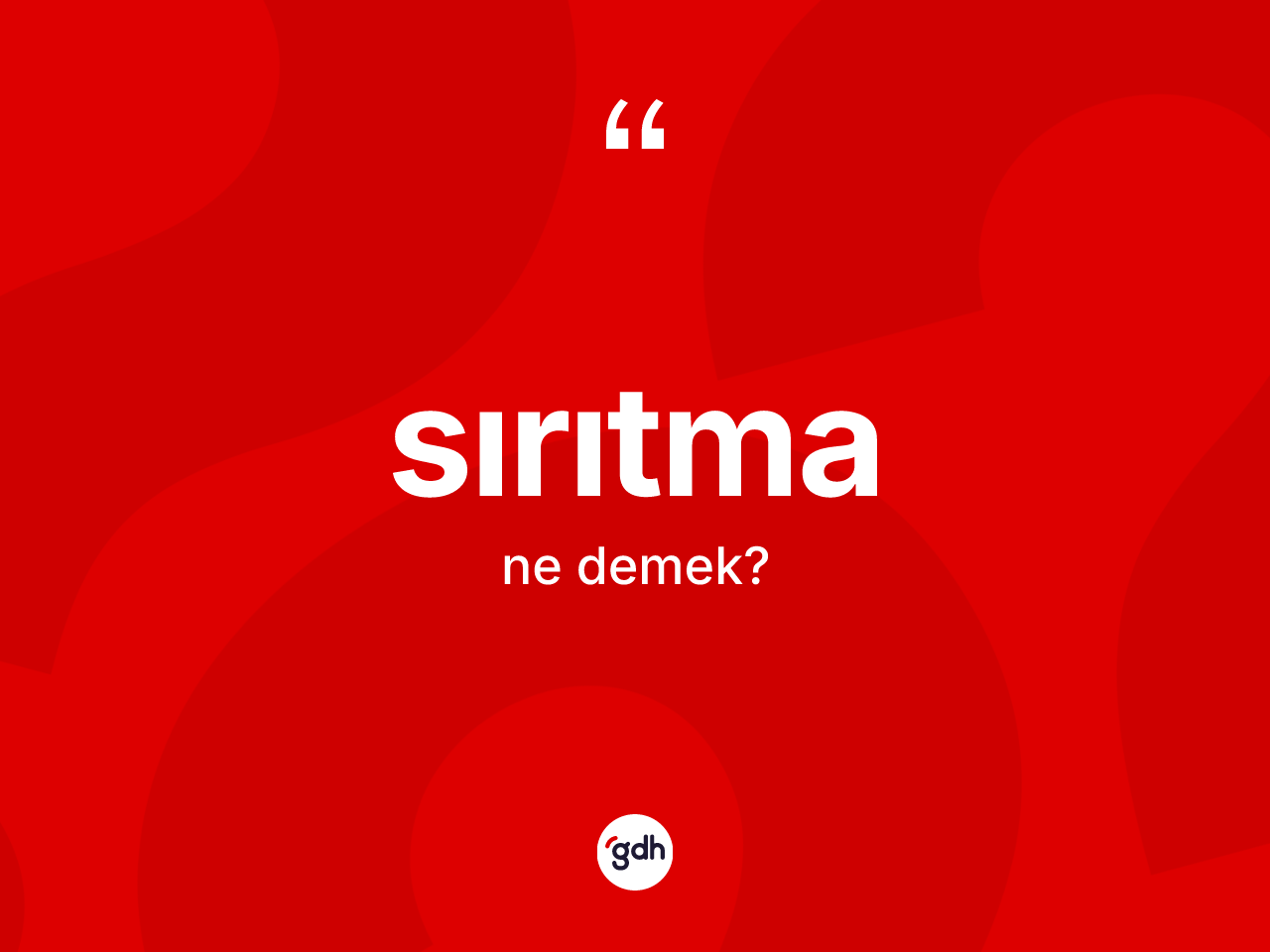 Sırıtma ne anlama gelir? Sırıtmanın halk arasındaki kullanımı nasıldır?