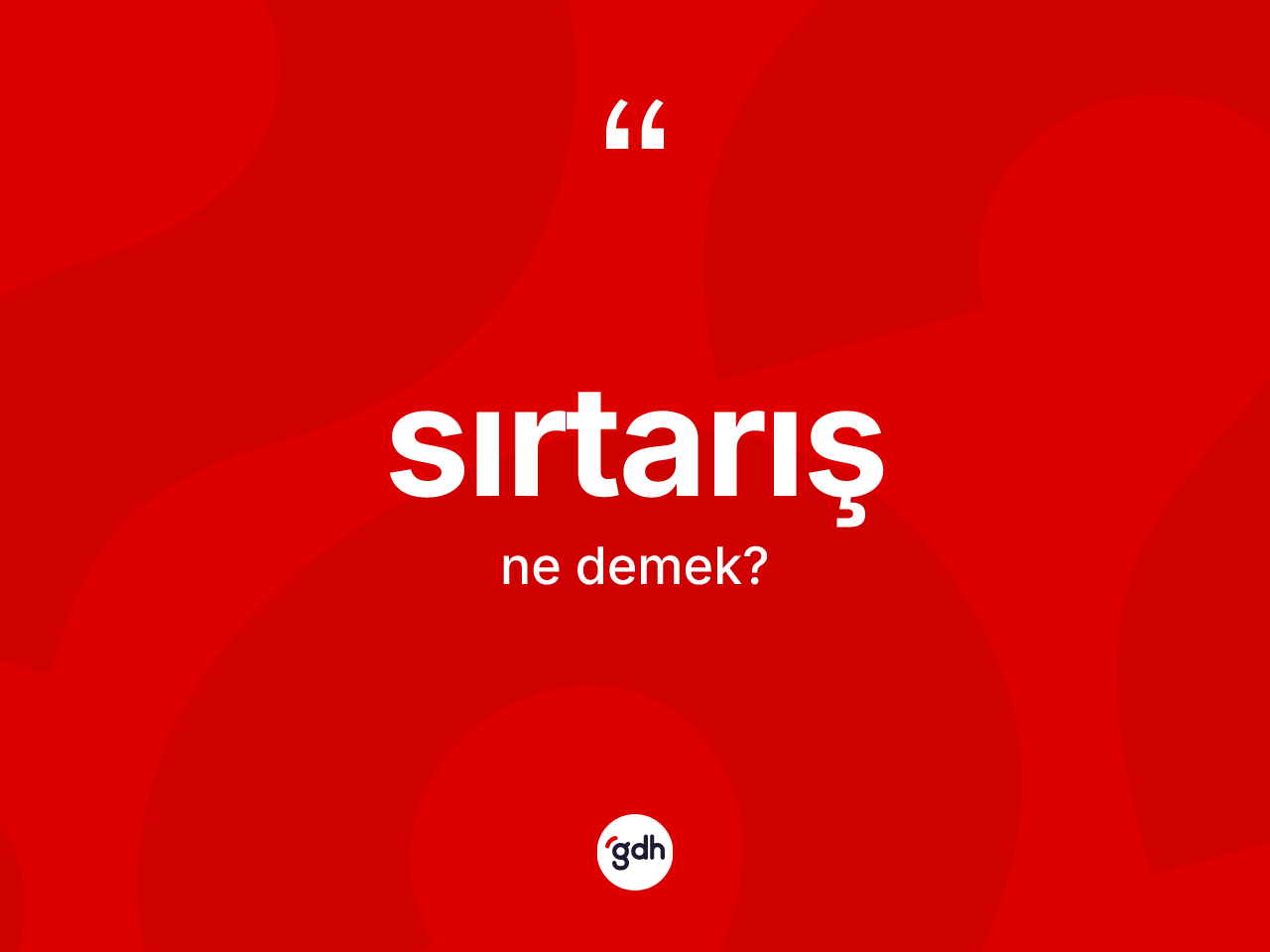 Sırtarış kelimesinin sözlükteki tanımı nedir? Sırtarışın kısaca tanımı nedir?