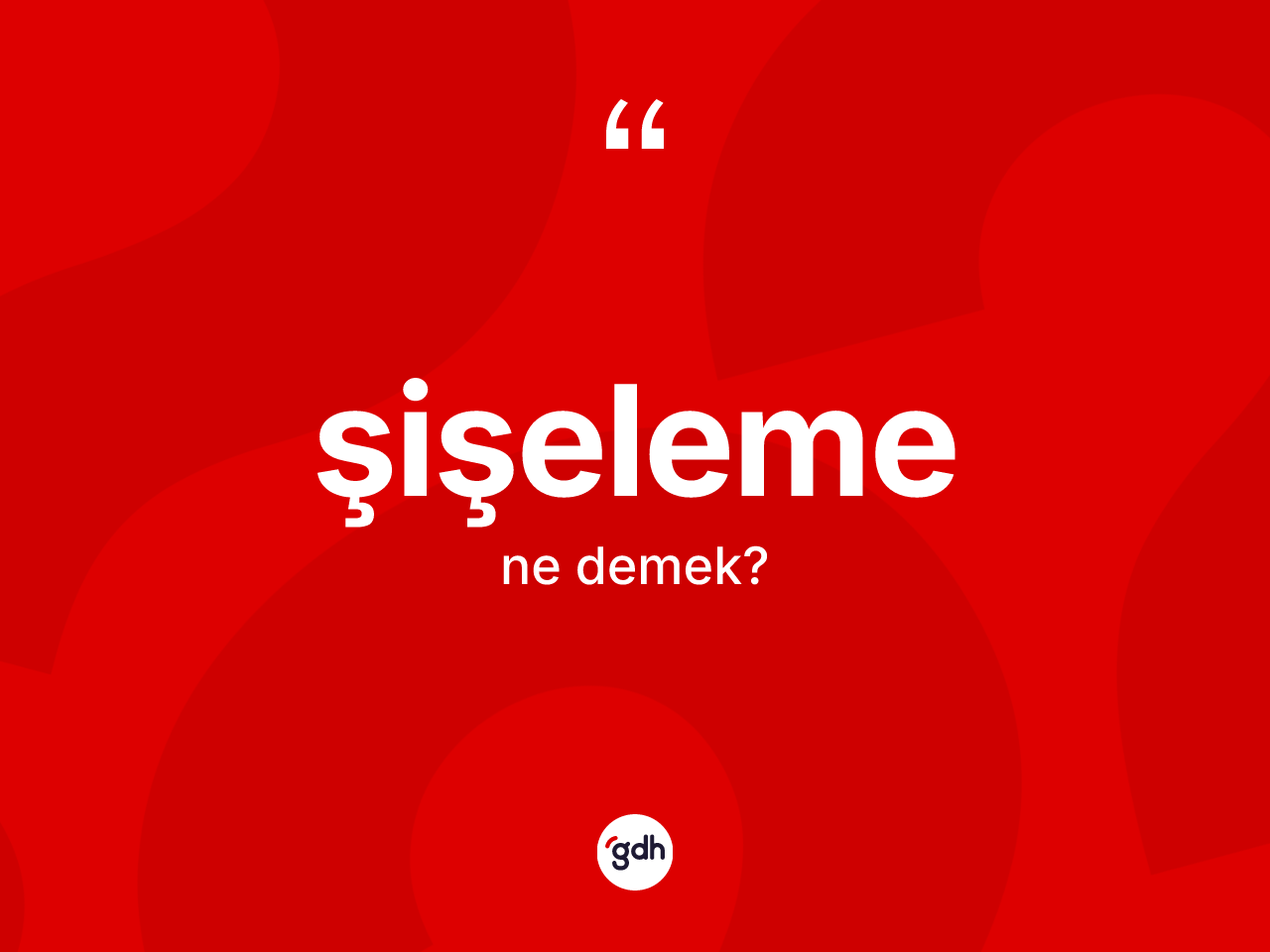 Şişeleme kelimesinin sözlükteki tanımı nedir? Şişeleme kelimesinin TDK'ya göre açıklaması nedir?