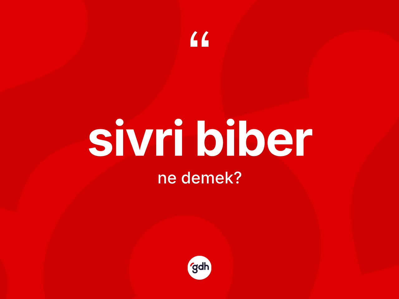 Sivri biber ne demek? Sivri biberin halk arasındaki kullanımı nasıldır?