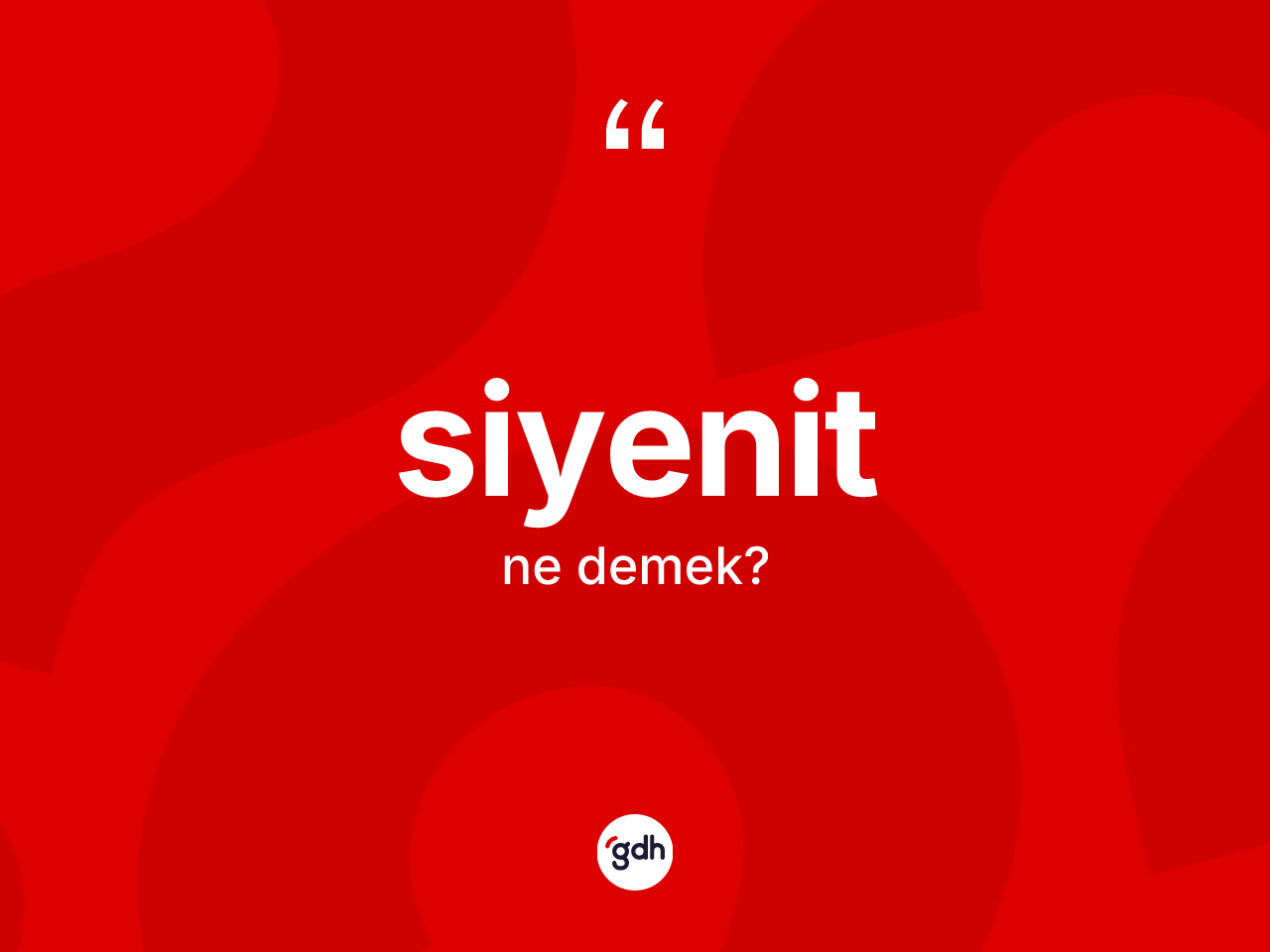 Siyenit kelimesi ne demek? Siyenit kelimesinin TDK'ya göre açıklaması nedir?