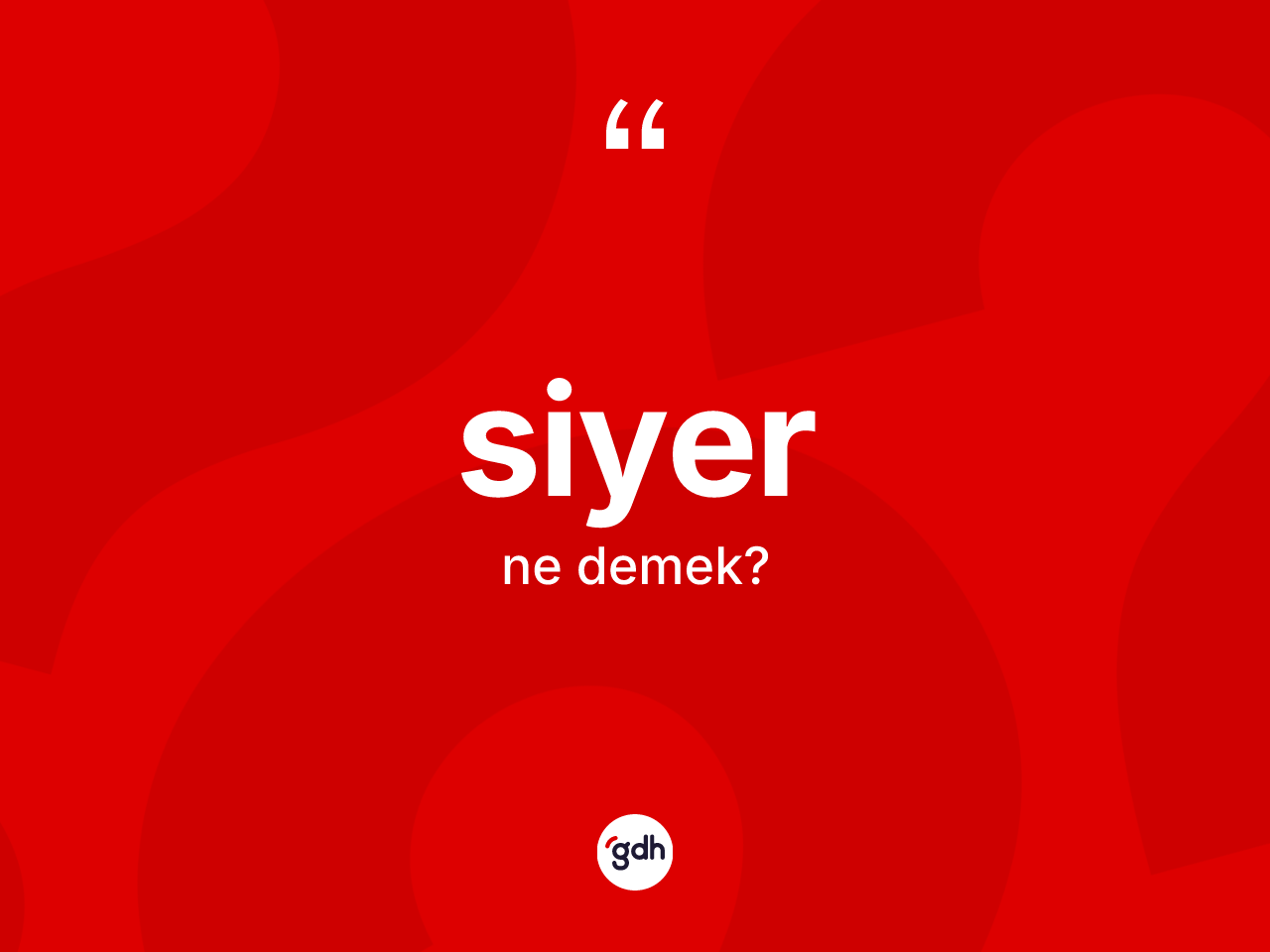 Siyer kelimesinin sözlükteki tanımı nedir? Siyerin TDK'ya göre anlamı nedir?