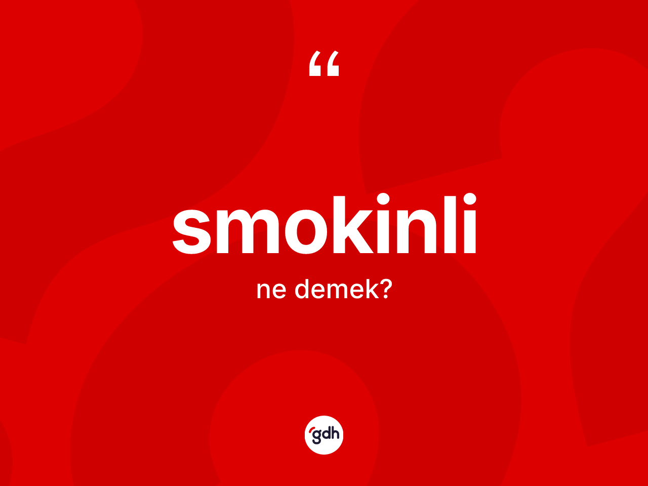 Smokinli kelimesinin tanımı nedir? Smokinlinin TDK'ya göre anlamı nedir?