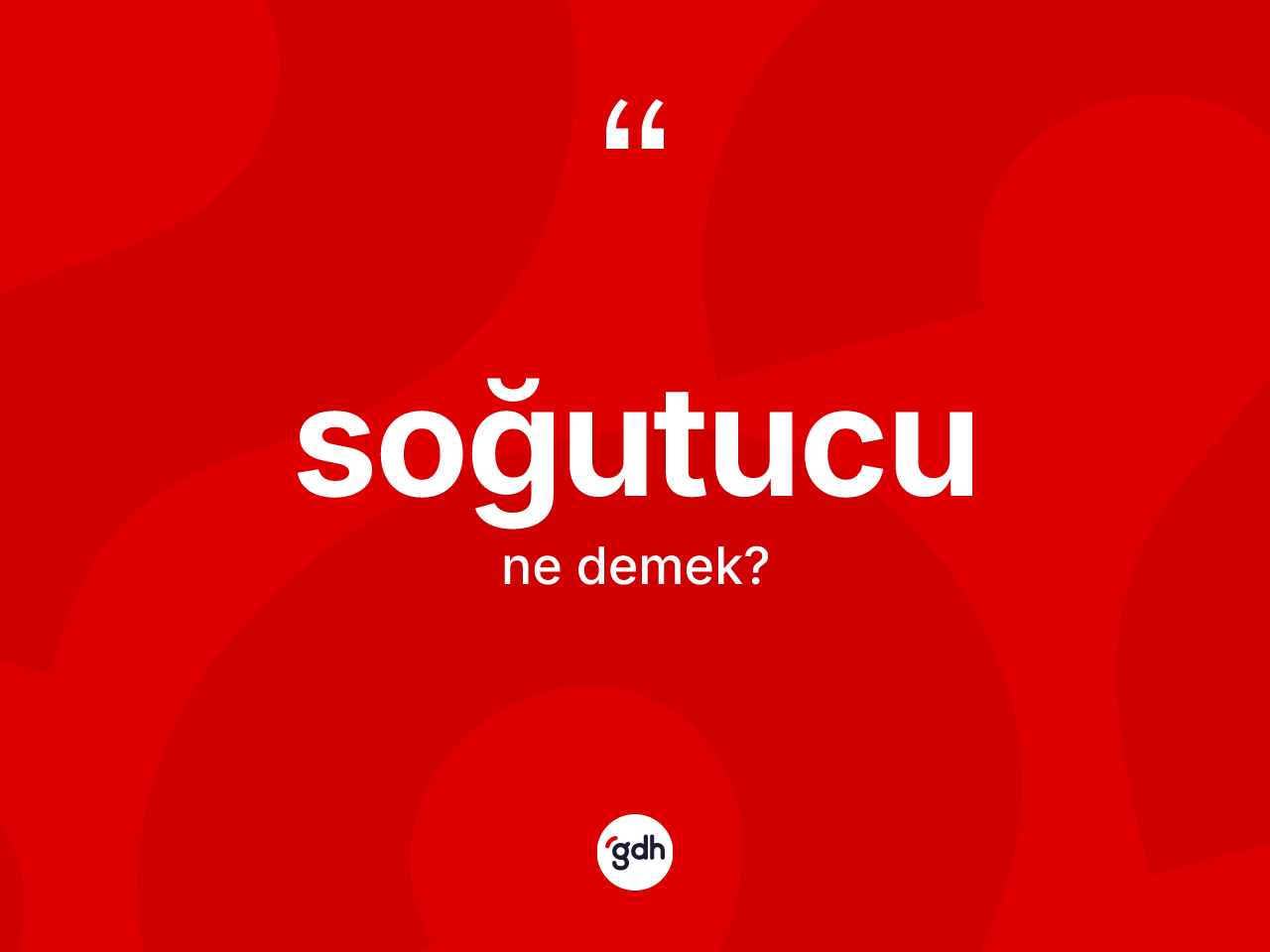 Soğutucu kelimesinin tanımı nedir? Soğutucunun halk arasındaki kullanımı nasıldır?