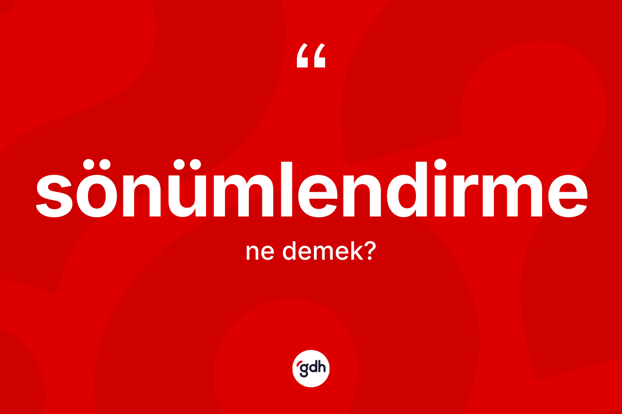 Sönümlendirme kelimesi ne anlama gelir? Sönümlendirme kelimesinin kaç farklı anlamı var?