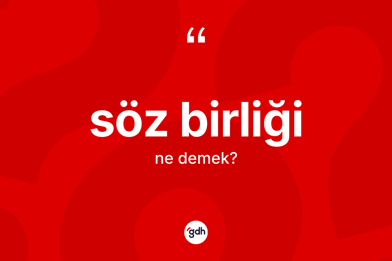 Söz birliği nedir?