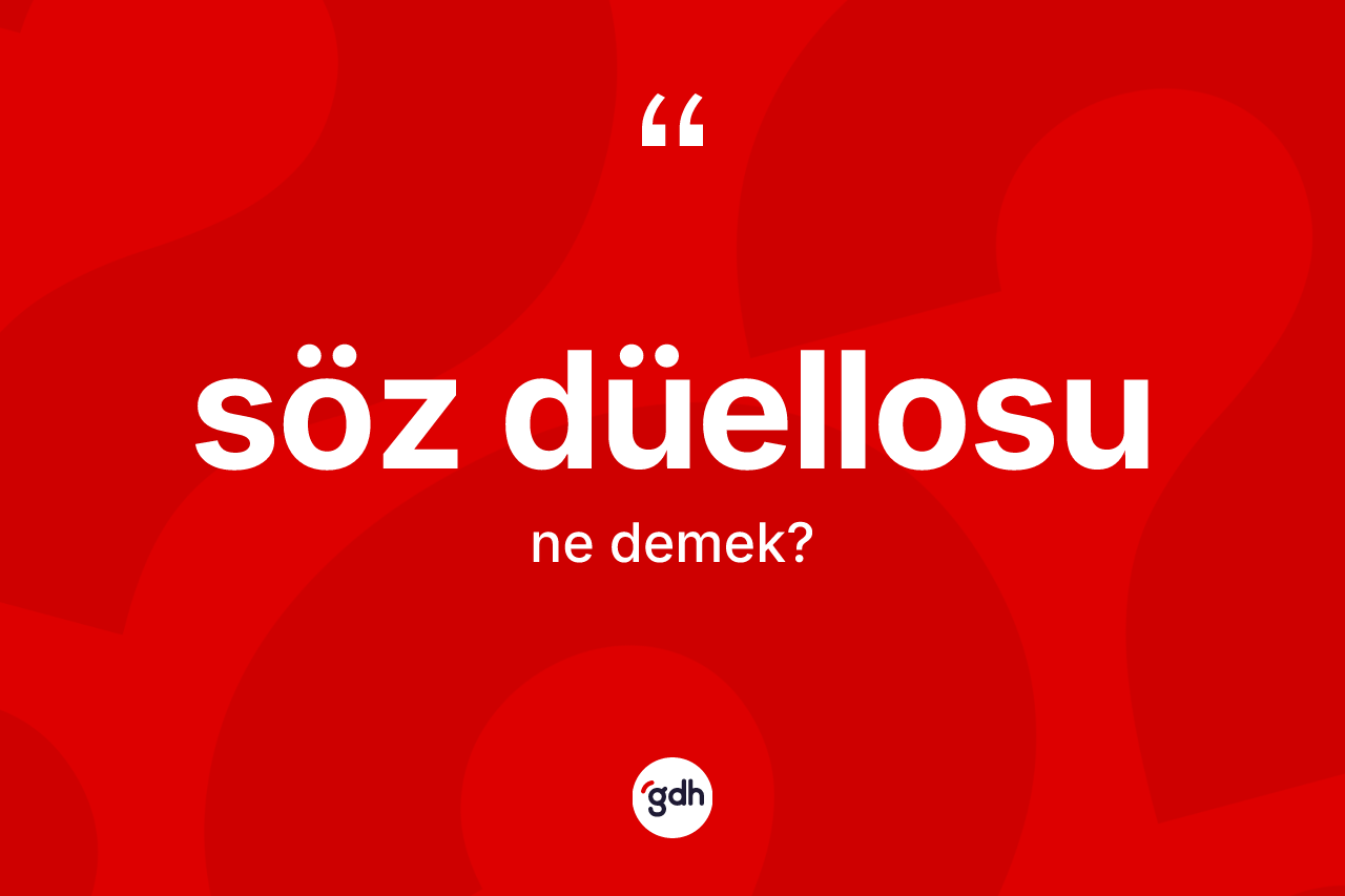 Söz düellosu nedir? Söz düellosunun TDK'ya göre anlamı nedir?