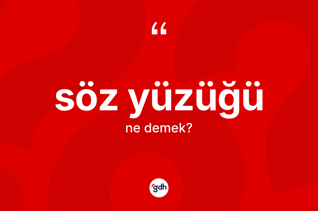 Söz yüzüğü kelimesinin tanımı nedir?
