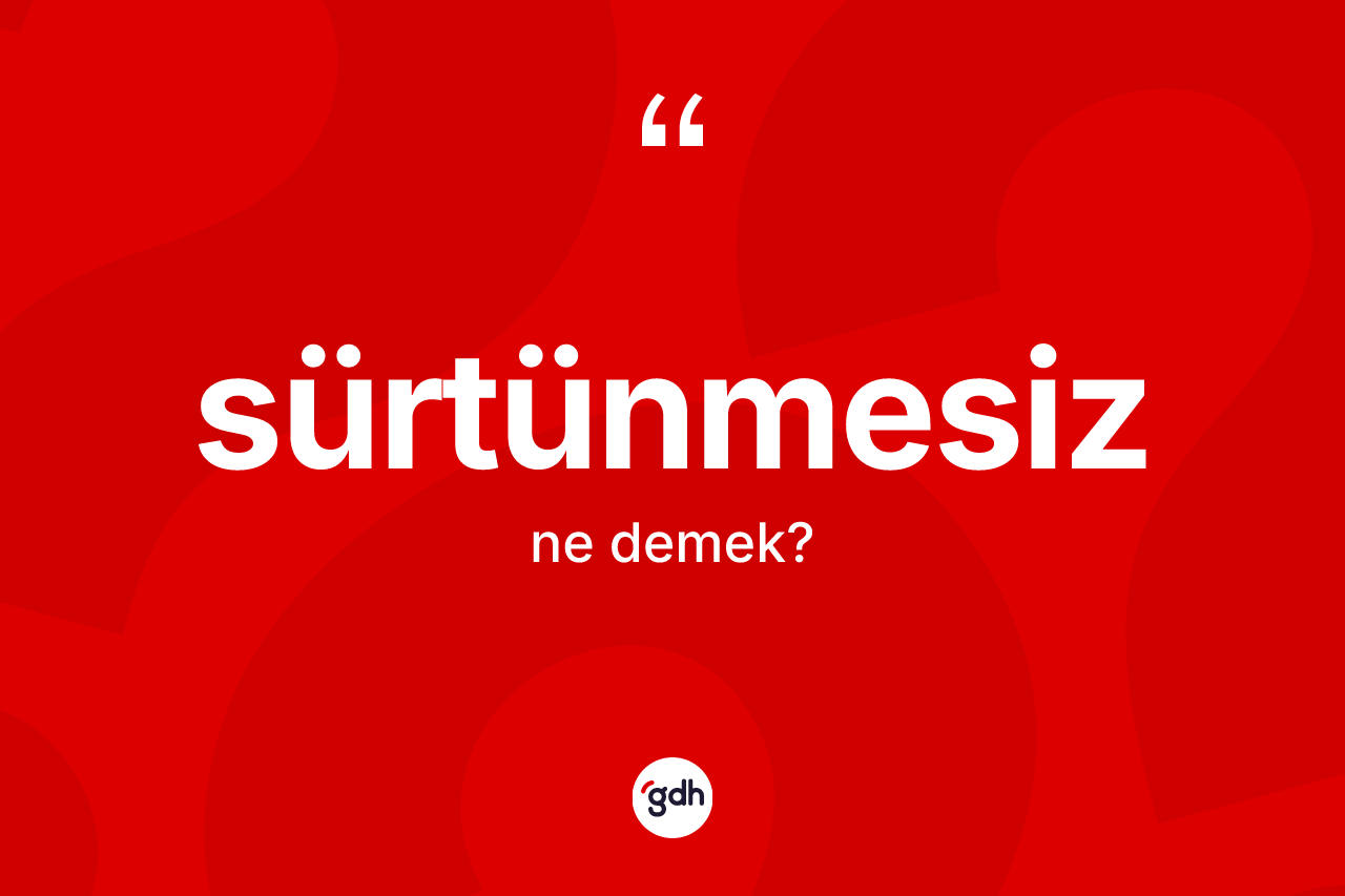 Sürtünmesiz nedir?