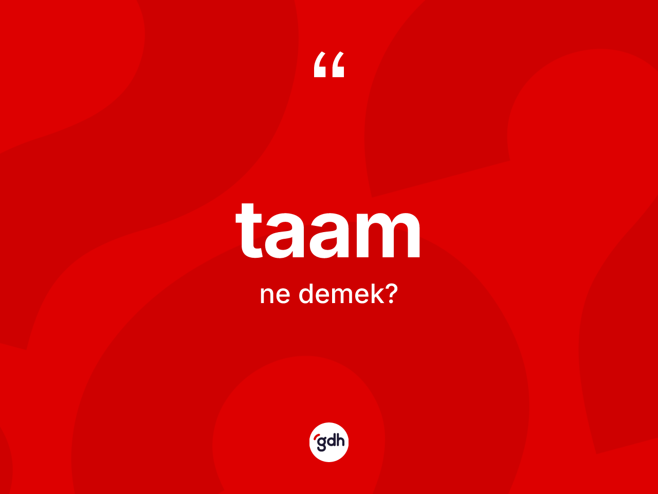 Taam kelimesi nedir? Taam kelimesinin TDK anlamı nedir?