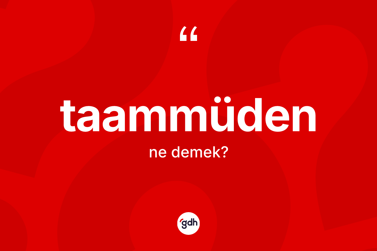 Taammüden kelimesinin anlamı nedir? Taammüdenin TDK'ya göre anlamı nedir?