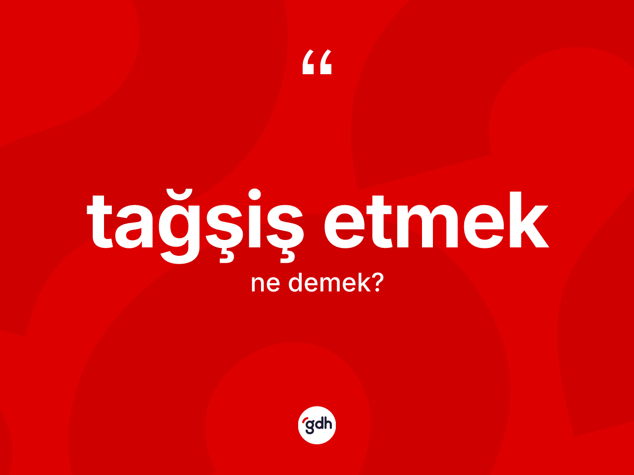Tağşiş etmek ifadesinin tanımı nedir? Tağşiş etmek ifadesi nerede kullanılır?