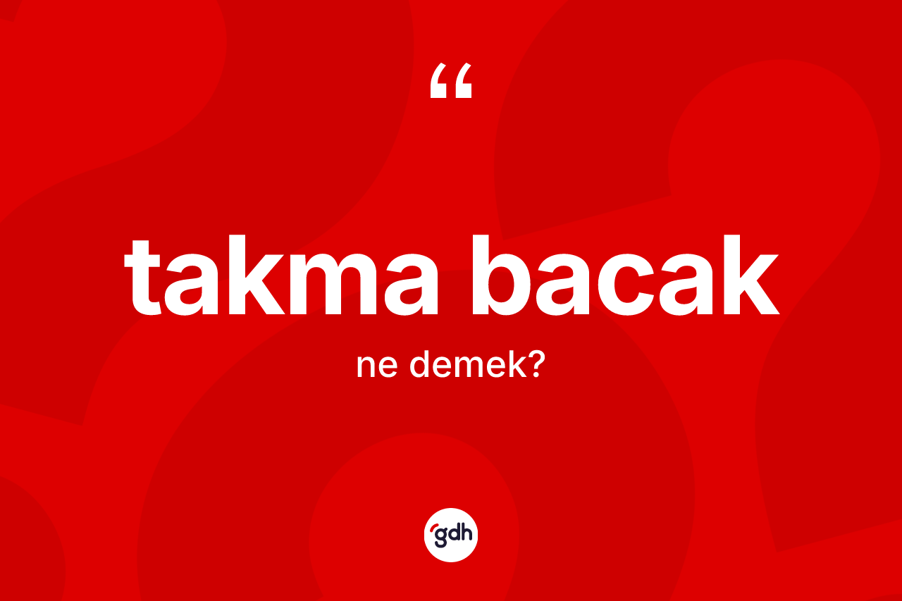 Takma bacak ne demek? Takma bacağın TDK'ya göre anlamı nedir?