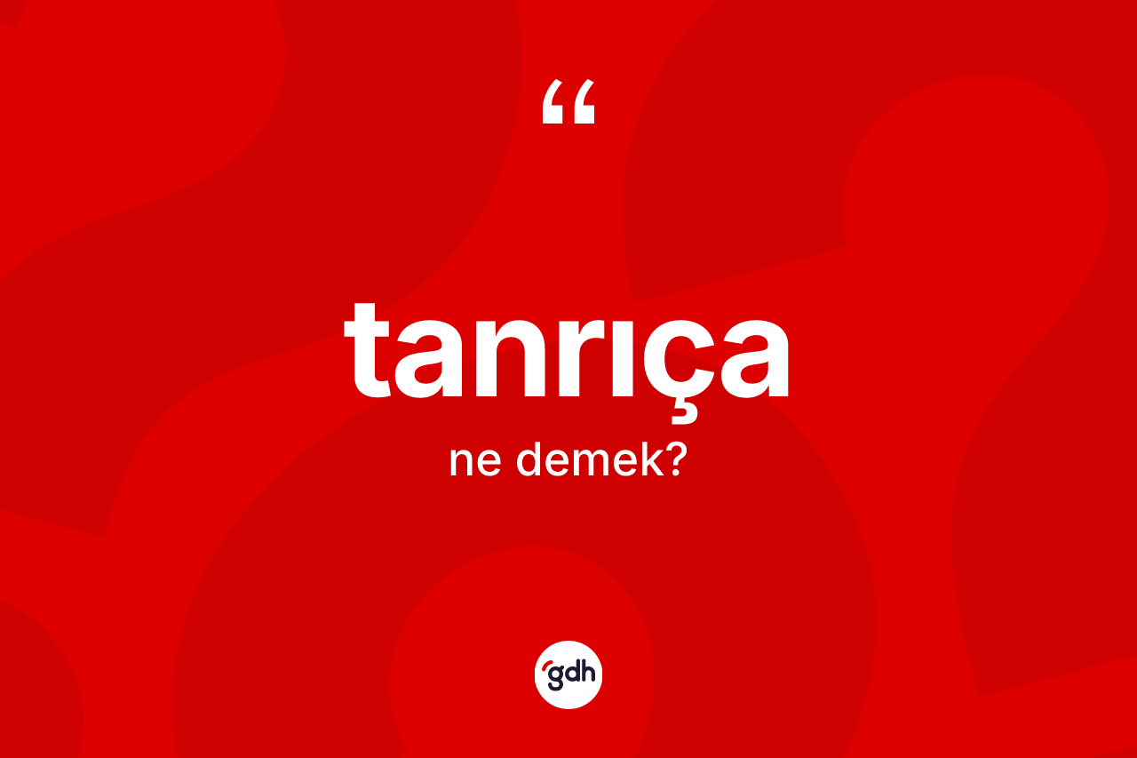 Tanrıça kelimesi ne anlama gelir?