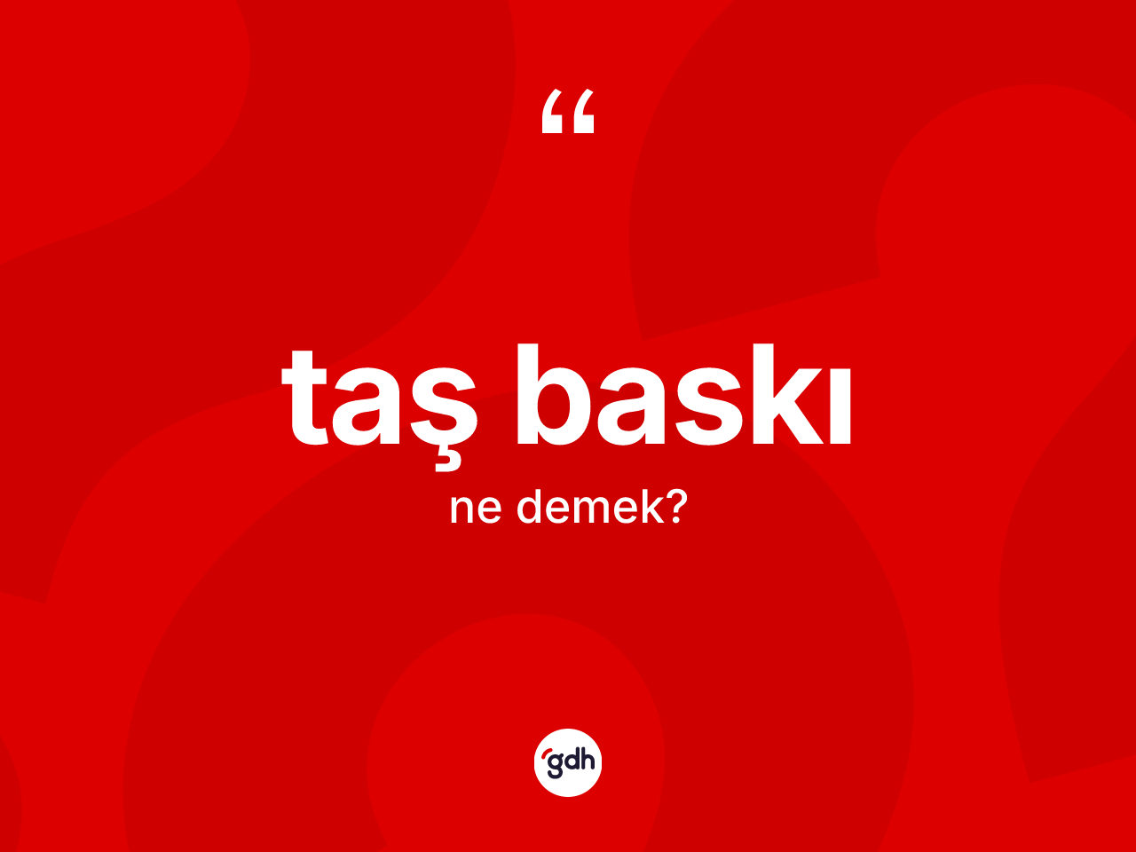 Taş baskı kelimesinin anlamı nedir? Taş baskının sözlükteki anlamı nedir?