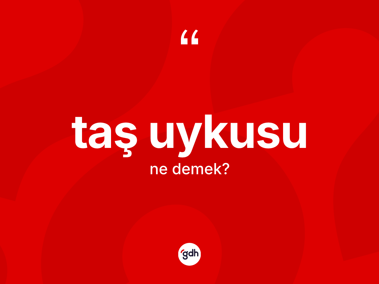 Taş uykusu kelimesi nedir? Taş uykusu kelimesinin kaç farklı anlamı var?