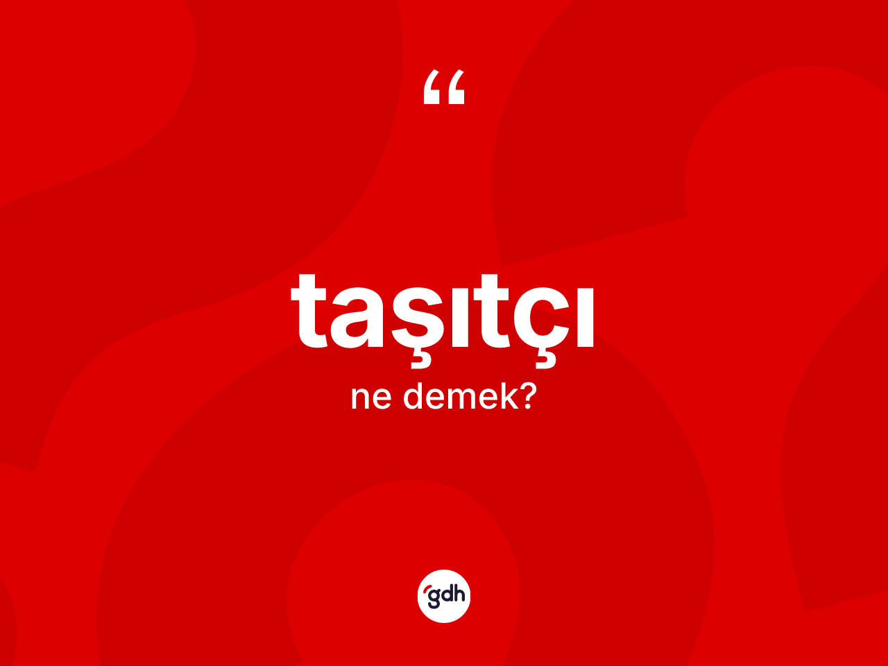 Taşıtçı ne anlama gelir? Taşıtçı kelimesinin özellikleri nelerdir?