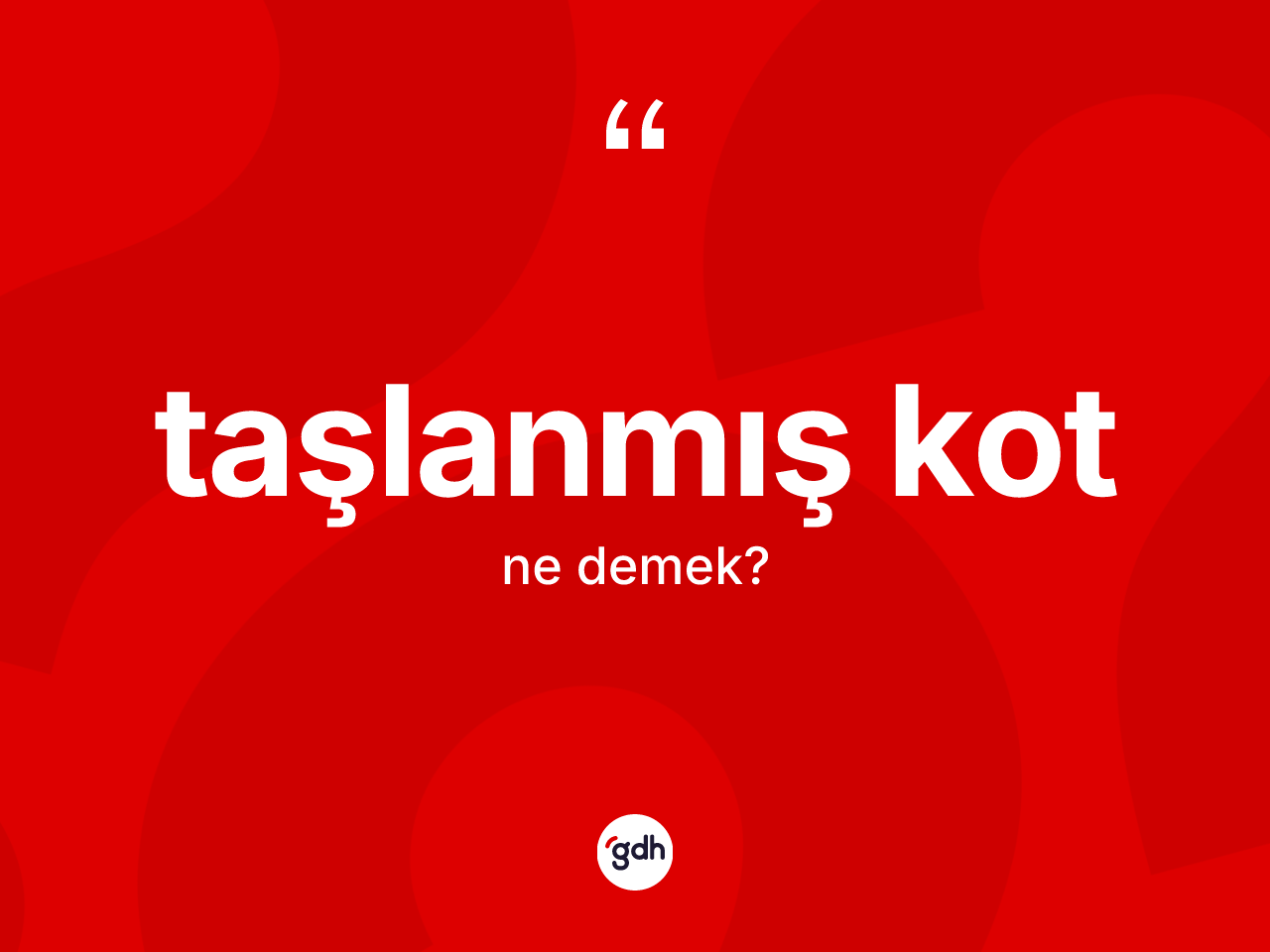 Taşlanmış kot kelimesinin tanımı nedir? Taşlanmış kot kelimesinin kaç farklı anlamı var?