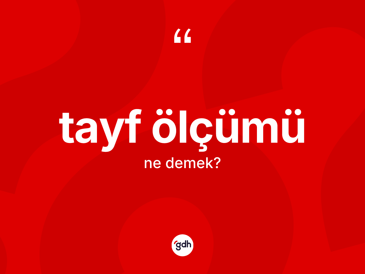 Tayf ölçümü ne anlama gelir? Tayf ölçümü kelimesinin özellikleri nelerdir?