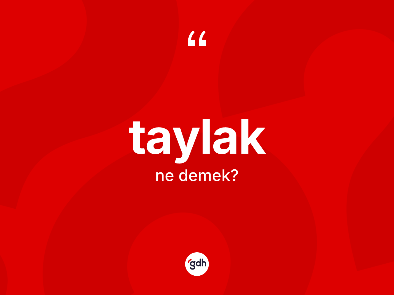 Taylak kelimesi nedir? Taylak kelimesinin TDK anlamı nedir?