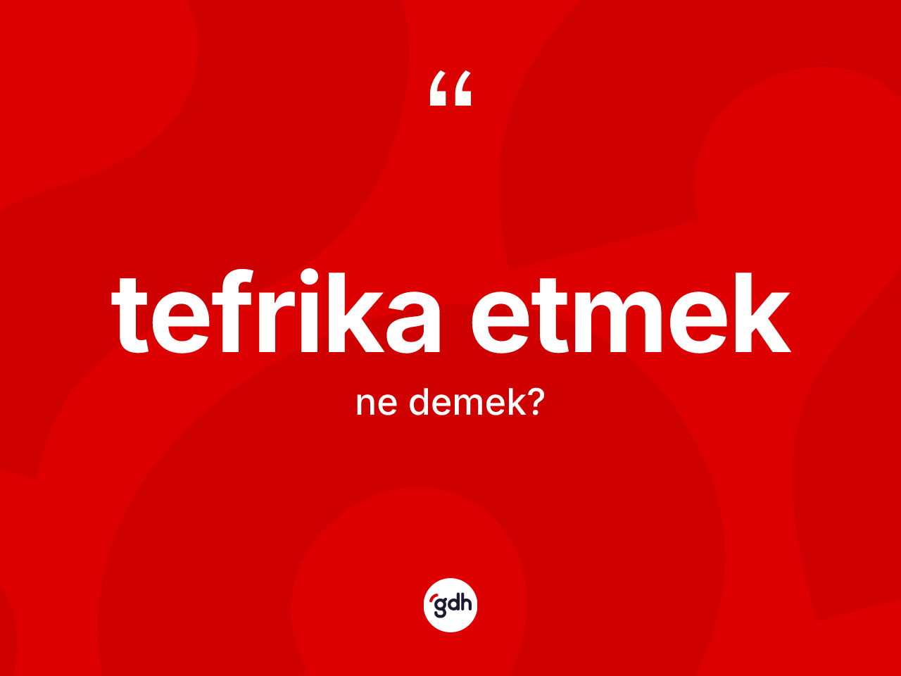 Tefrika etmek sözü ne demek? Tefrika etmek ifadesi nerede kullanılır?