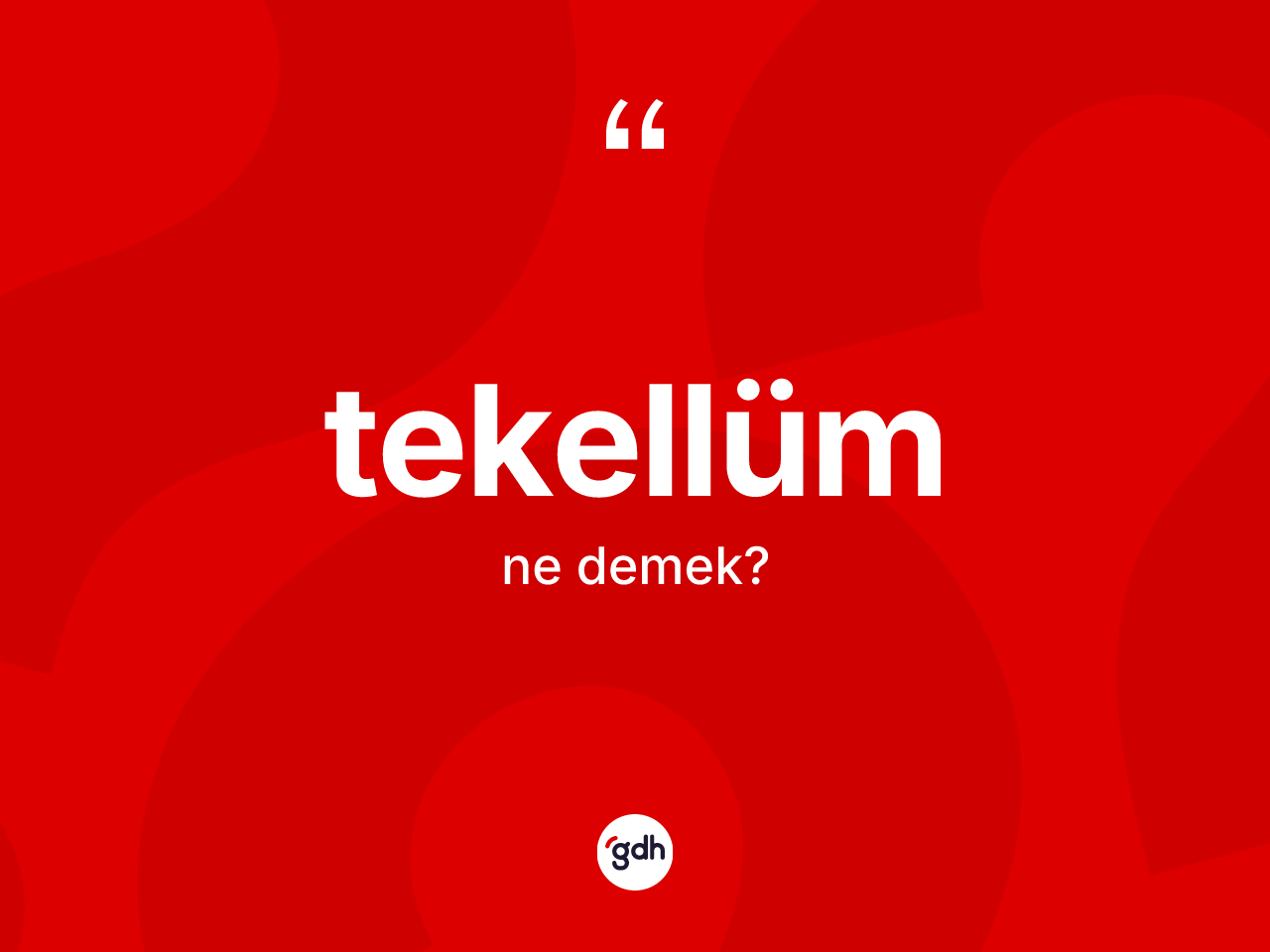 Tekellüm ne anlama gelir? Tekellümün TDK'ya göre anlamı nedir?