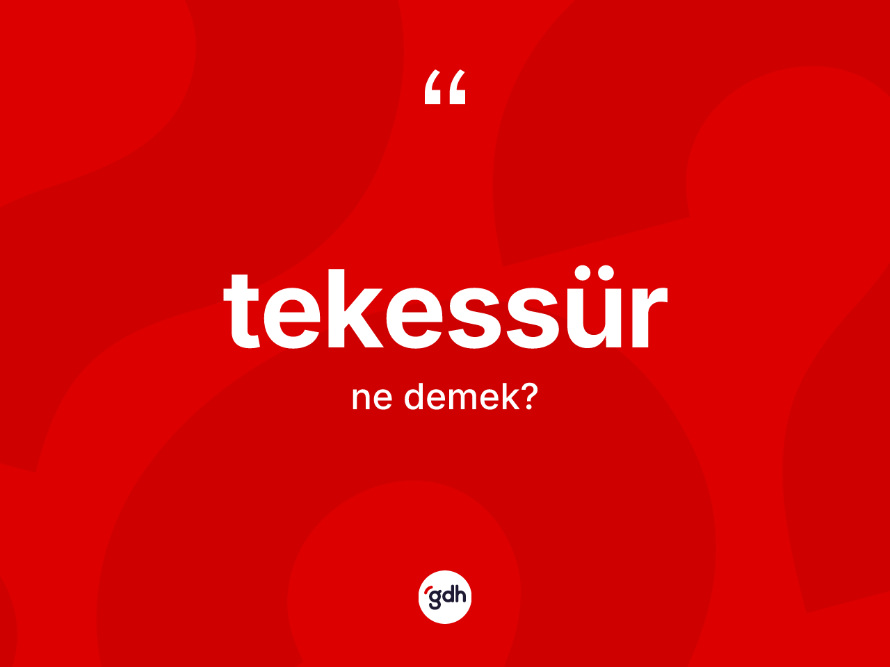 Tekessür kelimesinin tanımı nedir? Tekessürün TDK'ya göre anlamı nedir?