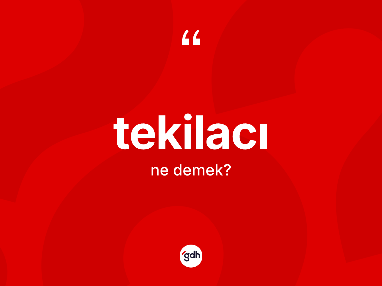 Tekilacı nedir? Tekilacı kelimesinin TDK'ya göre açıklaması nedir?