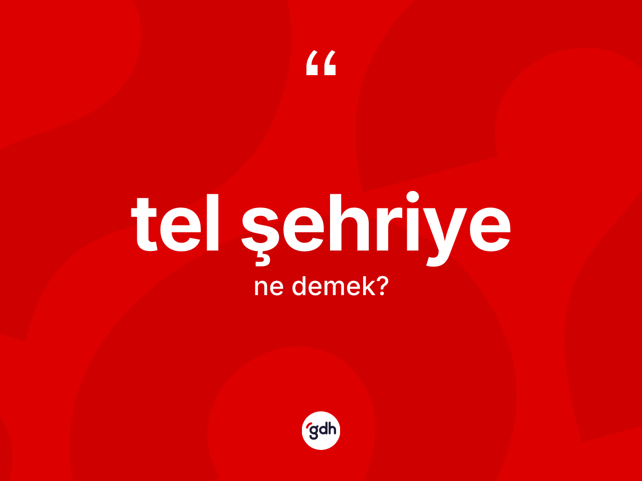 Tel şehriye kelimesinin tanımı nedir? Tel şehriyenin TDK'ya göre anlamı nedir?
