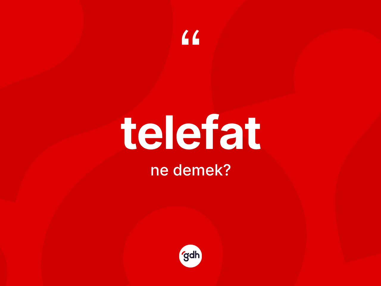 Telefat kelimesinin tanımı nedir? Telefatın TDK'ya göre anlamı nedir?