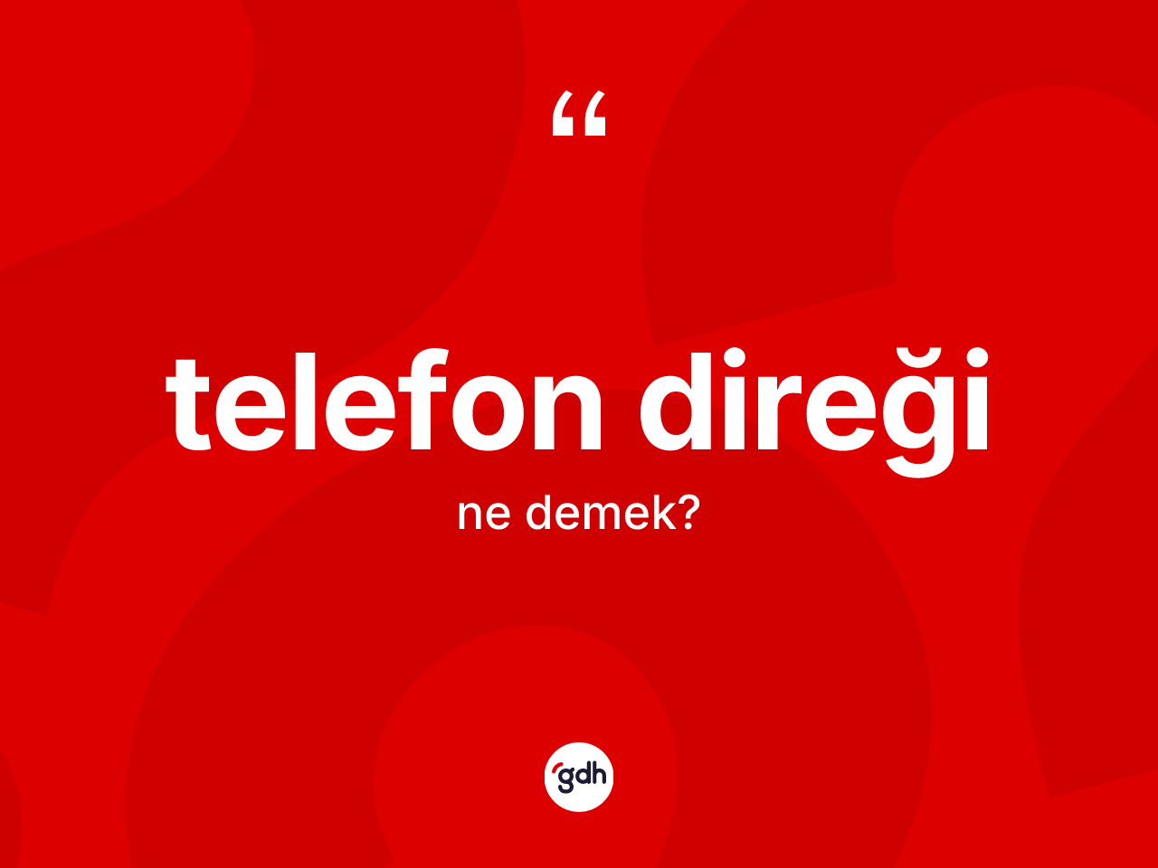 Telefon direği ne demek? Telefon direğinin halk arasındaki kullanımı nasıldır?