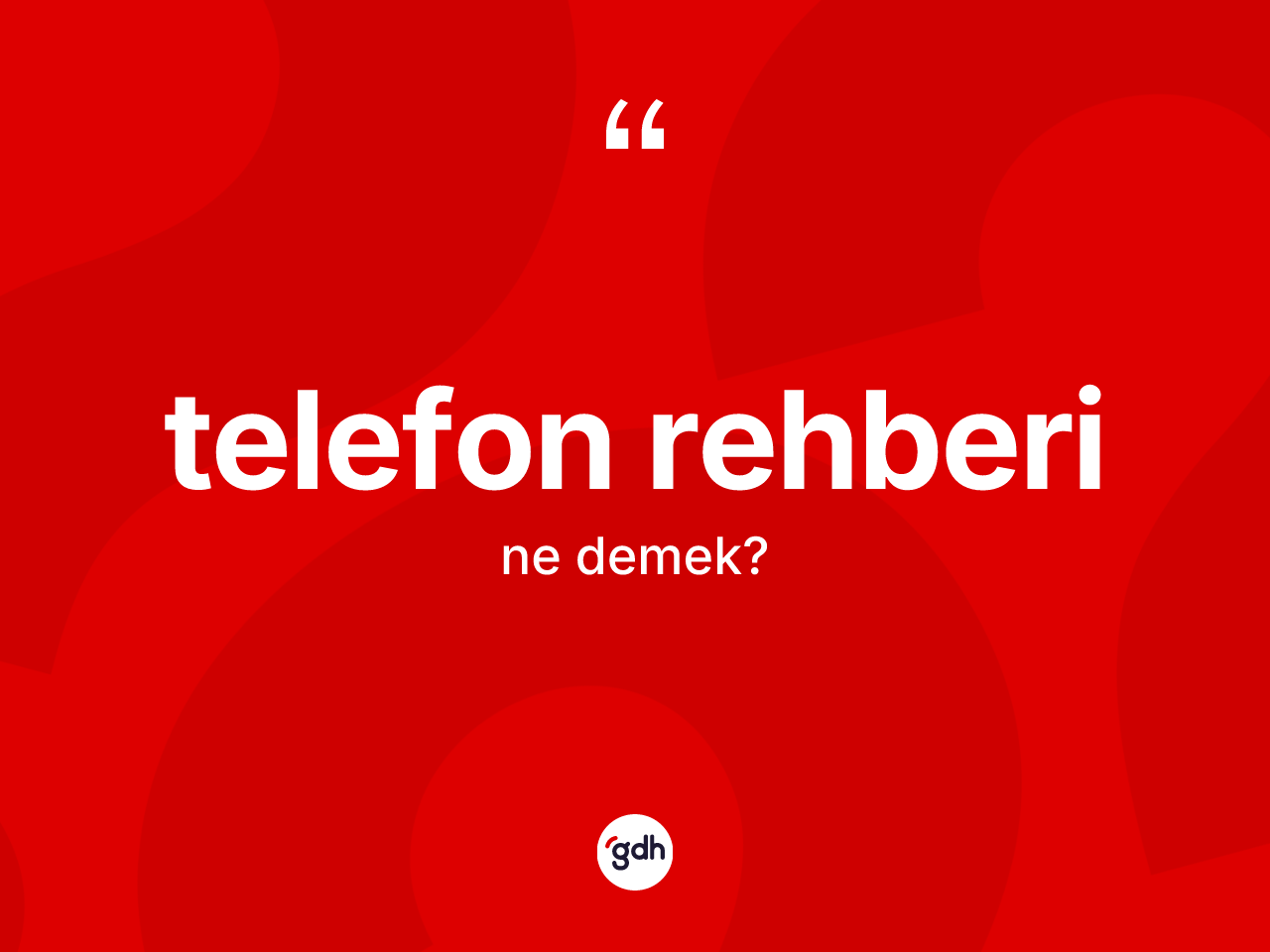 Telefon rehberi kelimesi nedir? Telefon rehberi kelimesinin özellikleri nelerdir?
