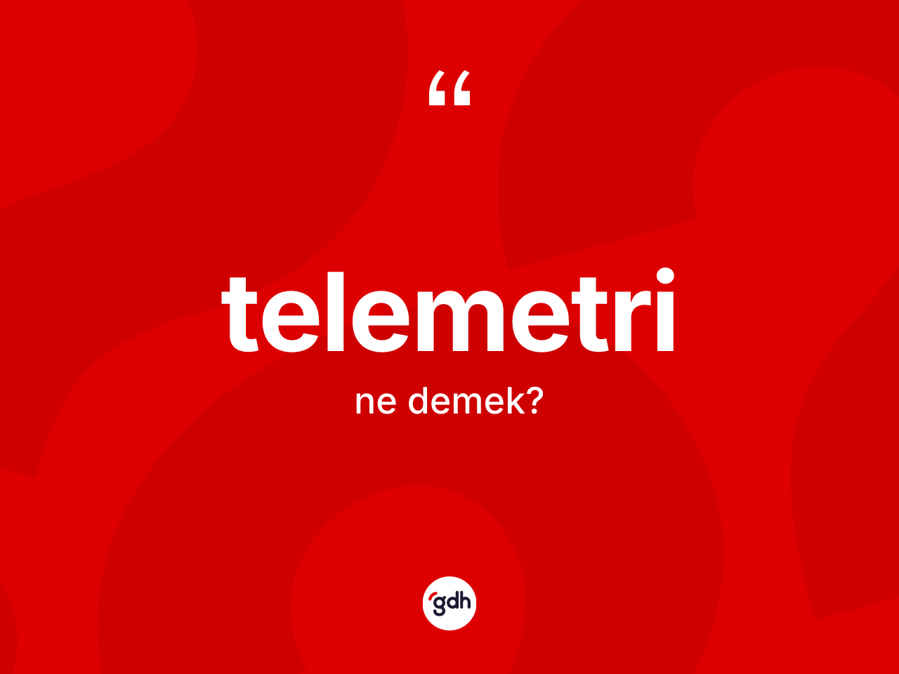 Telemetri kelimesinin tanımı nedir? Telemetri kelimesinin TDK'ya göre açıklaması nedir?