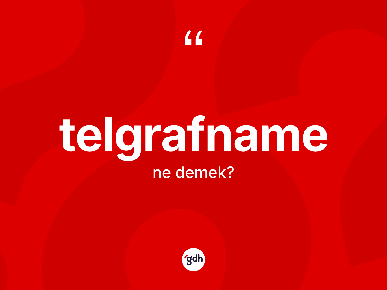 Telgrafname ne anlama gelir? Telgrafnamenin TDK'ya göre anlamı nedir?