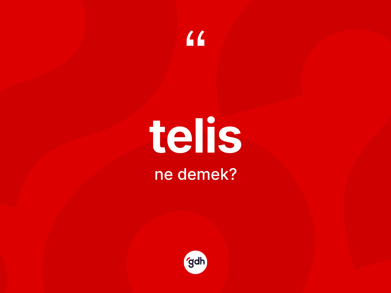 Telis kelimesinin anlamı nedir? Telisin TDK'ya göre anlamı nedir?