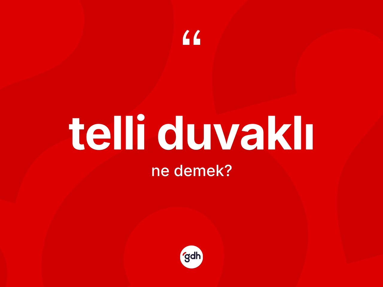 Telli duvaklı kelimesi ne anlama gelir? Telli duvaklının TDK'ya göre anlamı nedir?
