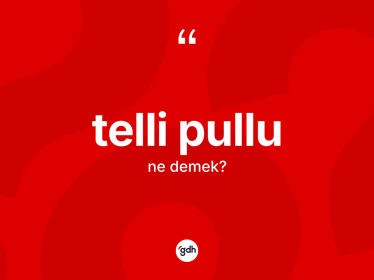 Telli pullu kelimesi nedir? Telli pullu kelimesinin TDK anlamı nedir?