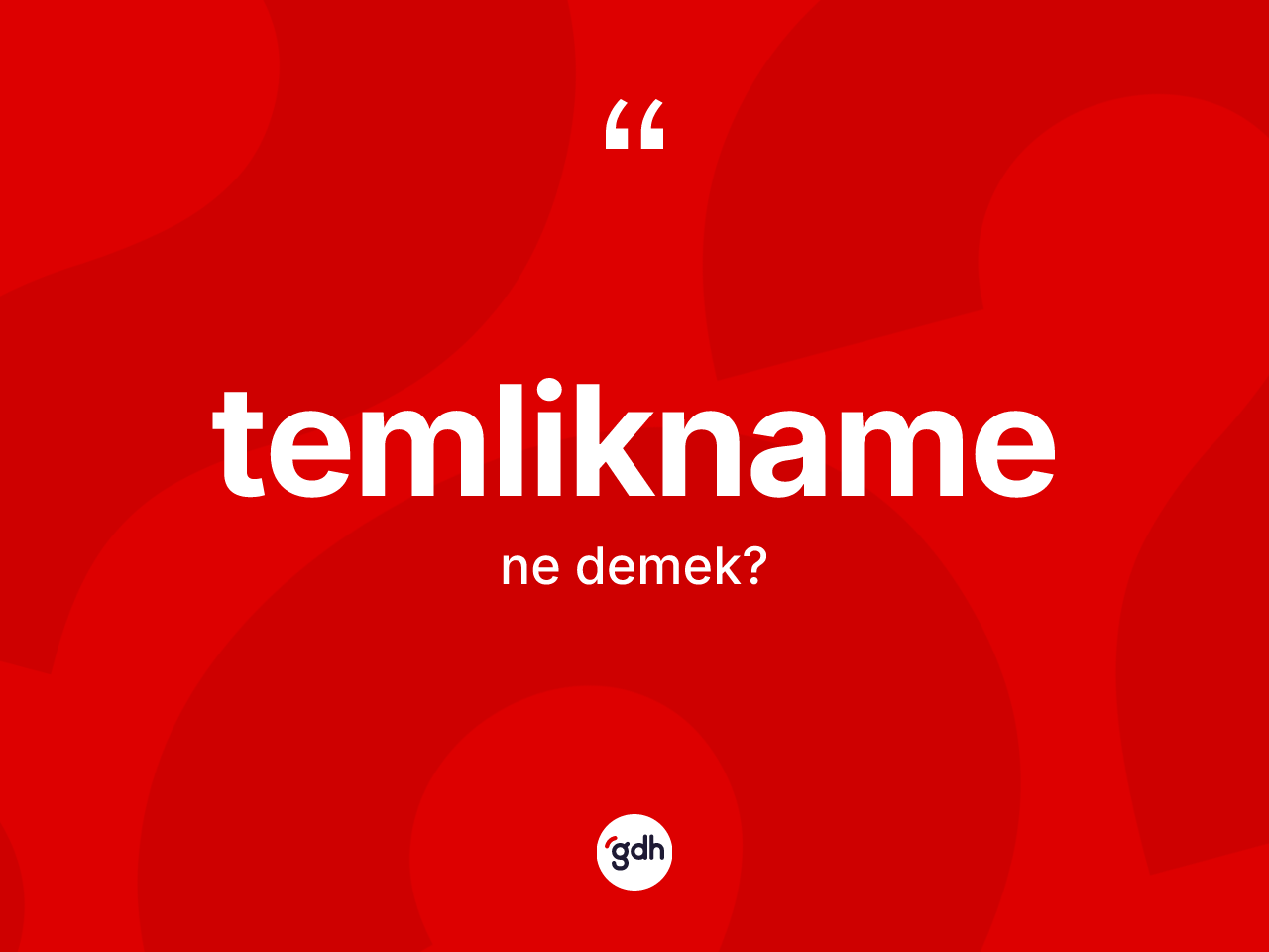 Temlikname kelimesi ne demek? Temliknamenin kısaca tanımı nedir?
