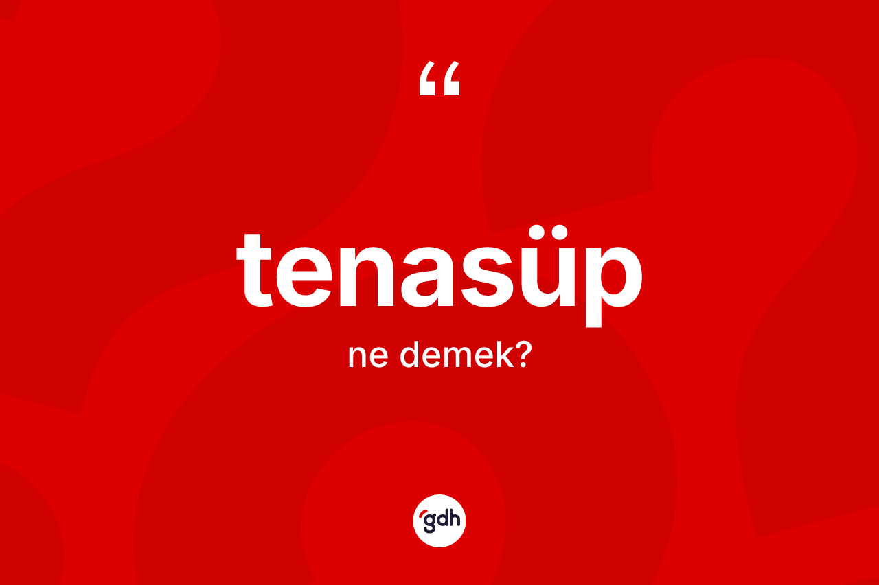Tenasüp kelimesinin anlamı nedir? Tenasübün halk arasındaki kullanımı nasıldır?
