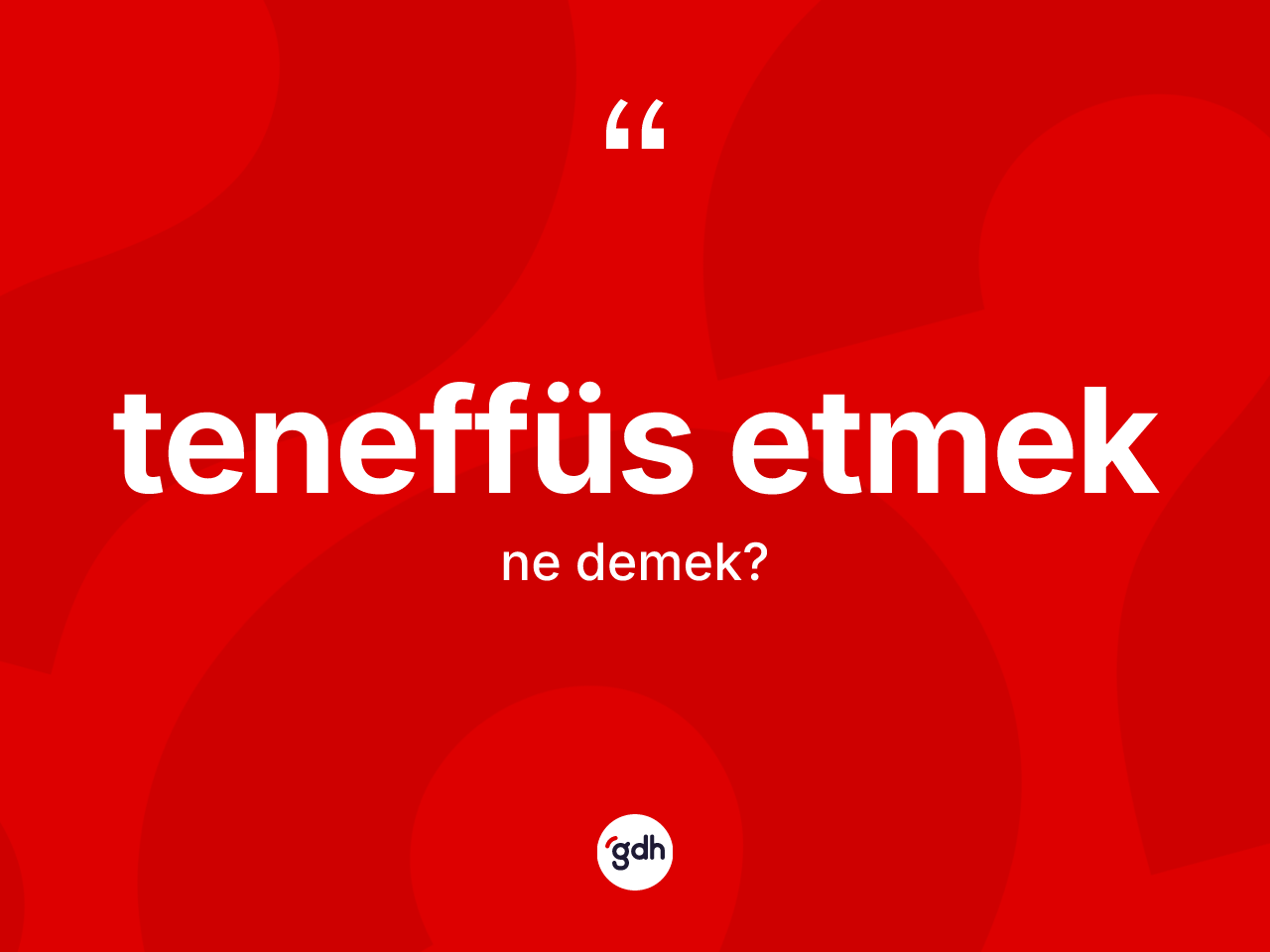 Teneffüs etmek sözü ne demektir? Teneffüs etmek ifadesinin kaç farklı anlamı var?