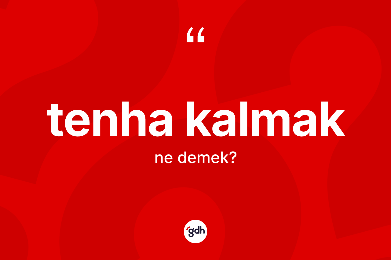 Tenha kalmak ifadesinin kısaca tanımı nedir? Tenha kalmak ifadesi nerede kullanılır?