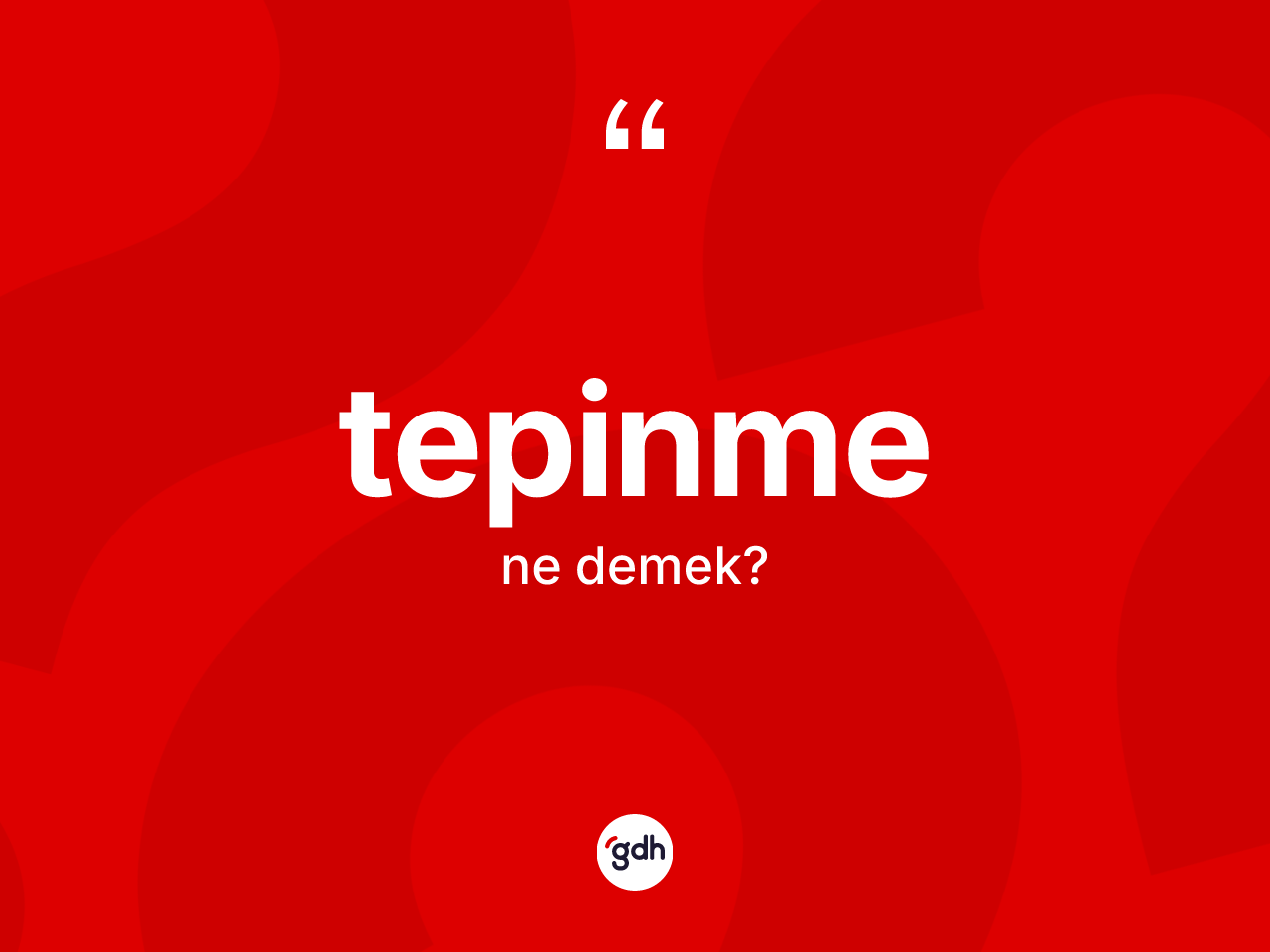 Tepinme kelimesinin anlamı nedir? Tepinme kelimesinin kaç farklı anlamı var?