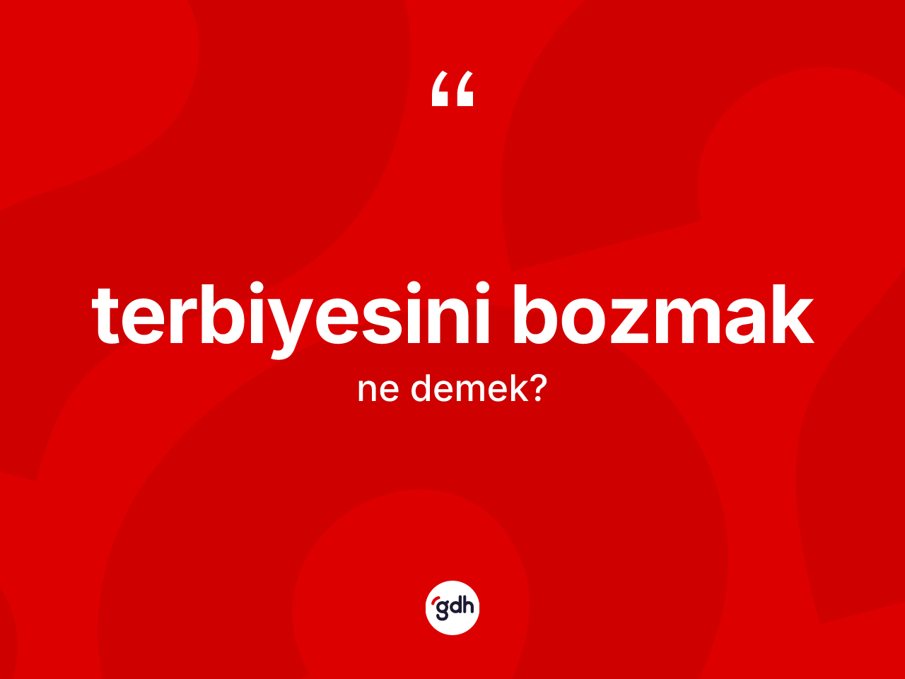 Terbiyesini bozmak ifadesinin anlamı nedir? Terbiyesini bozmak ifadesinin TDK açıklaması nedir?