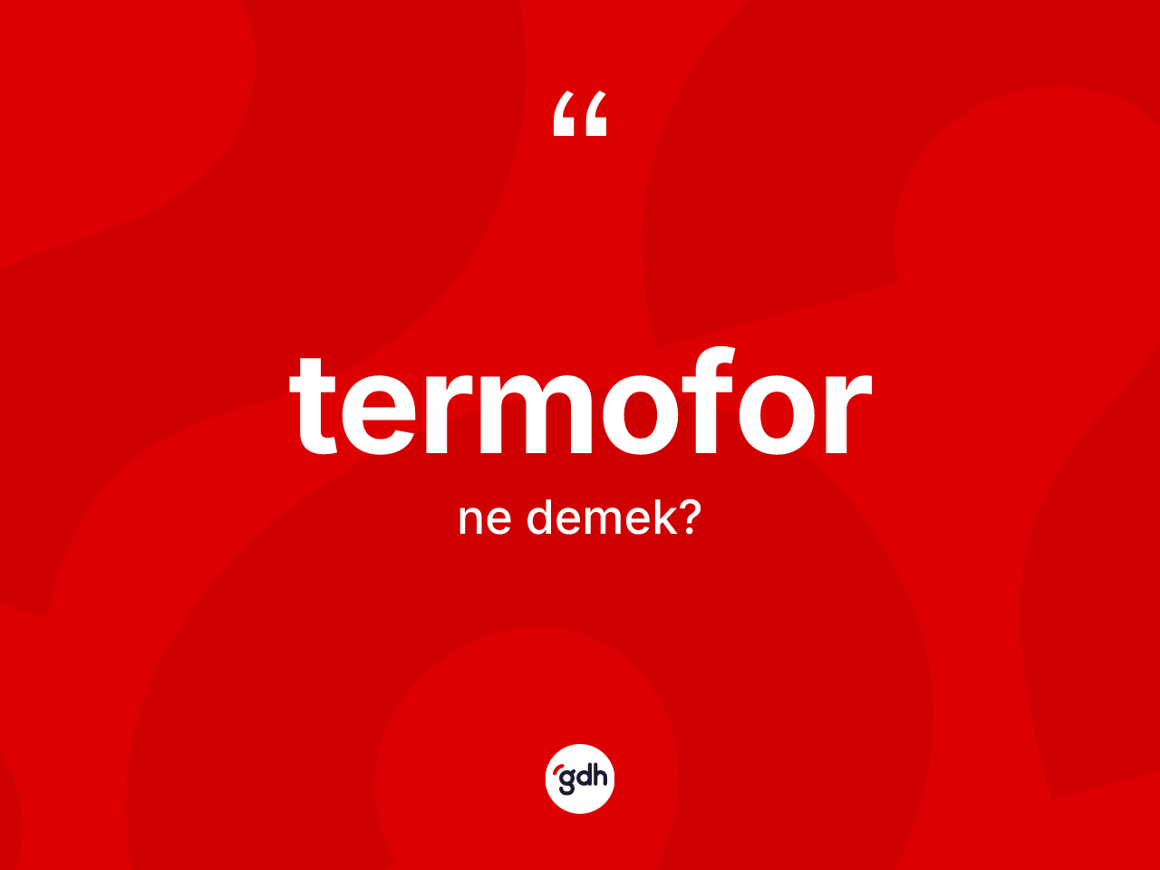 Termofor kelimesinin anlamı nedir? Termoforun kısaca tanımı nedir?