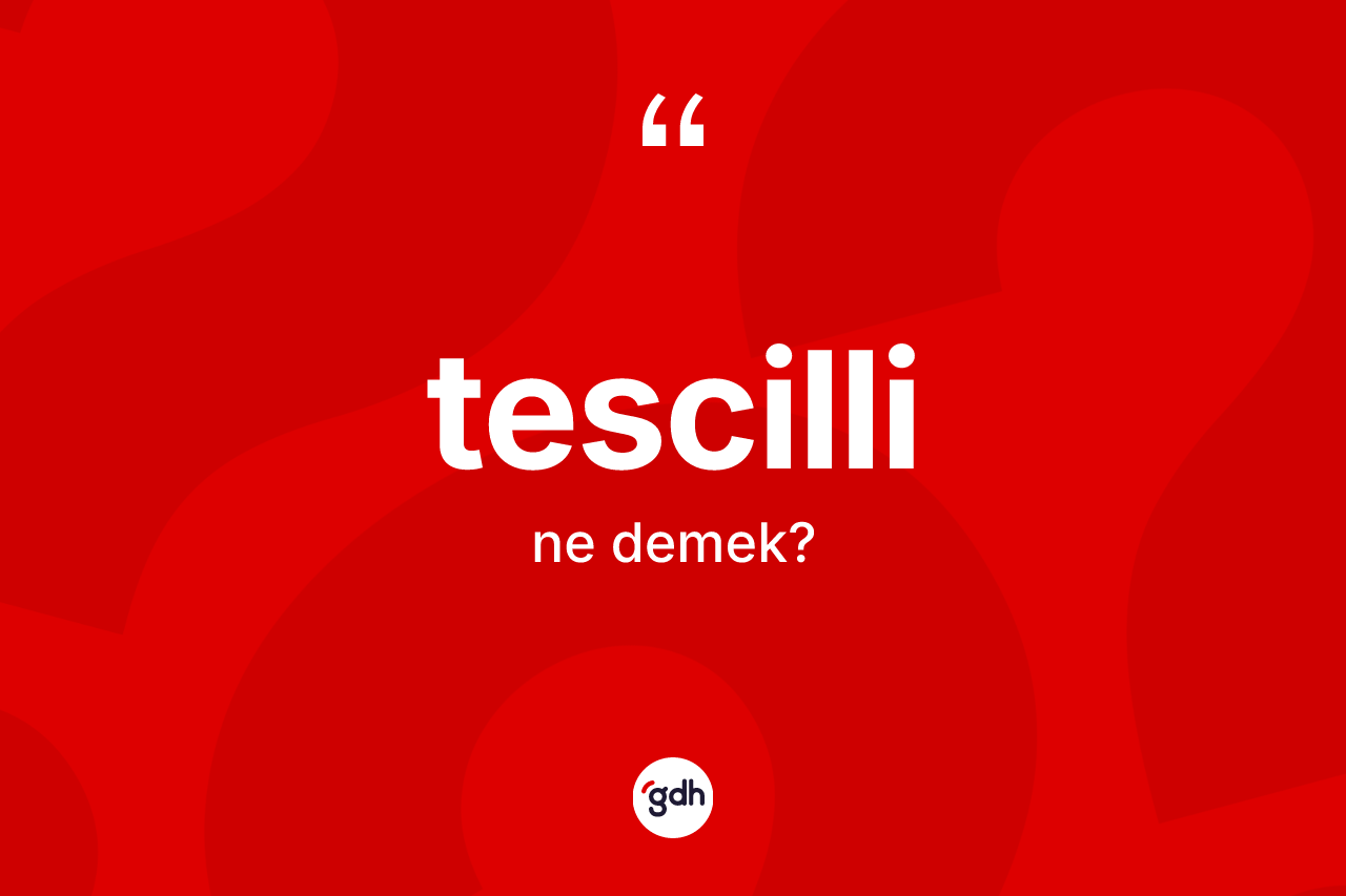 Tescilli ne demek? Tescillinin kısaca tanımı nedir?