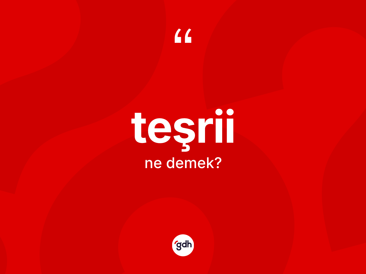 Teşrii kelimesinin tanımı nedir? Teşrii kelimesinin TDK'ya göre açıklaması nedir?