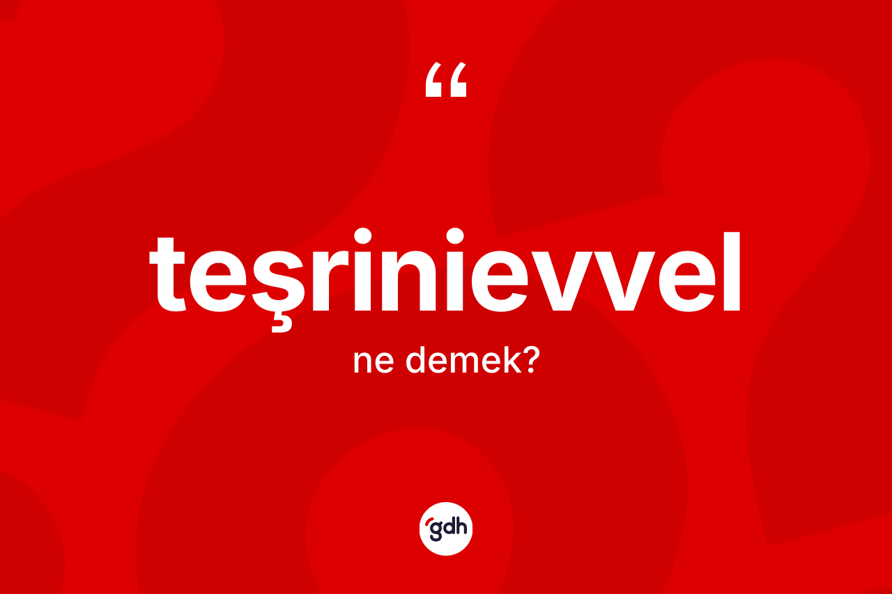 Teşrinievvel kelimesinin sözlükteki tanımı nedir?