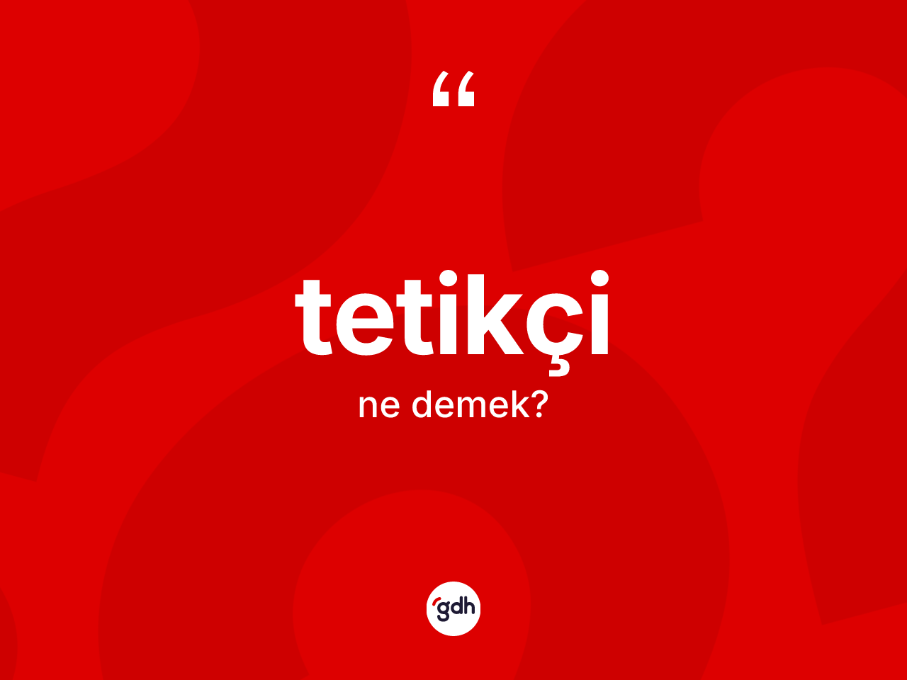 Tetikçi kelimesinin anlamı nedir? Tetikçinin TDK'ya göre anlamı nedir?