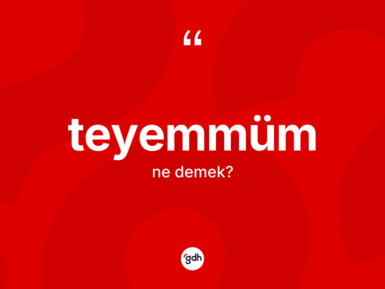 Teyemmüm kelimesi nedir? Teyemmüm kelimesinin kaç farklı anlamı var?